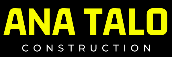 Ana Talo Construction